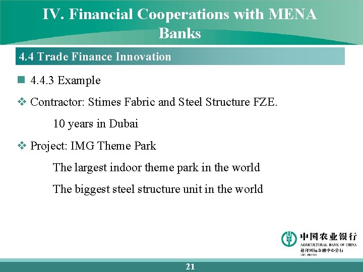 IV. Financial Cooperations with MENA Banks 4. 4 Trade Finance Innovation n 4. 4.