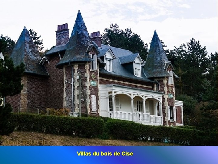 Villas du bois de Cise 