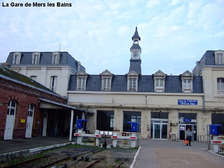 La Gare de Mers les Bains 