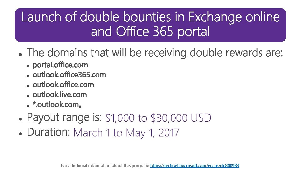 $1, 000 to $30, 000 USD March 1 to May 1, 2017 For additional