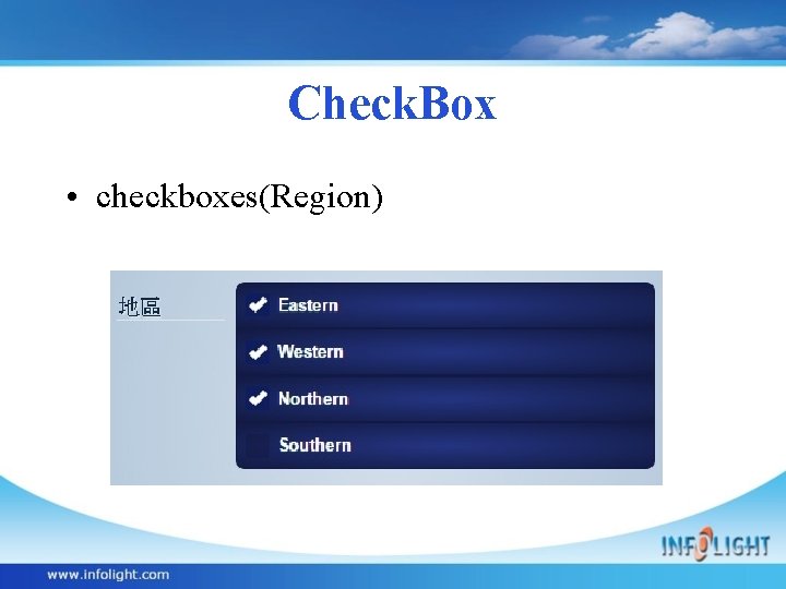 Check. Box • checkboxes(Region) 