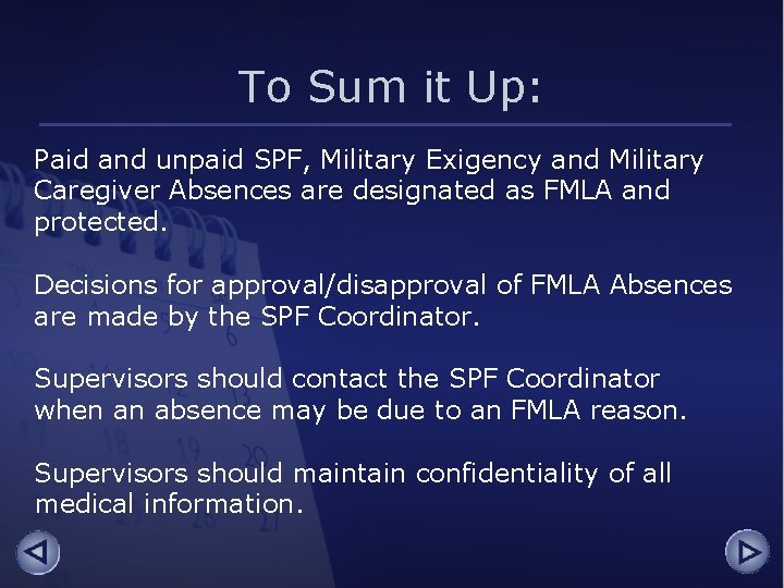 To Sum it Up: Paid and unpaid SPF, Military Exigency and Military Caregiver Absences