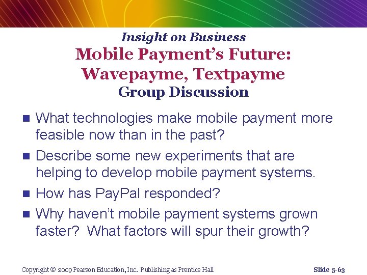 Insight on Business Mobile Payment’s Future: Wavepayme, Textpayme Group Discussion What technologies make mobile