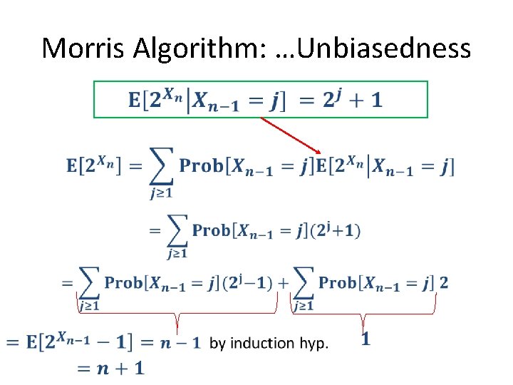 Morris Algorithm: …Unbiasedness • 