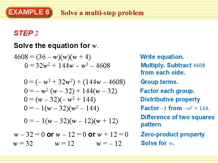 EXAMPLE 6 Solve a multi-step problem STEP 2 Solve the equation for w. 4608