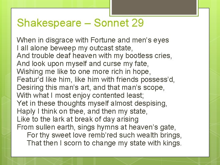 Shakespeare – Sonnet 29 When in disgrace with Fortune and men’s eyes I all