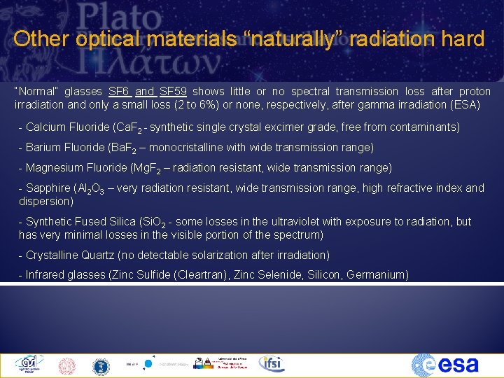 Other optical materials “naturally” radiation hard “Normal” glasses SF 6 and SF 59 shows