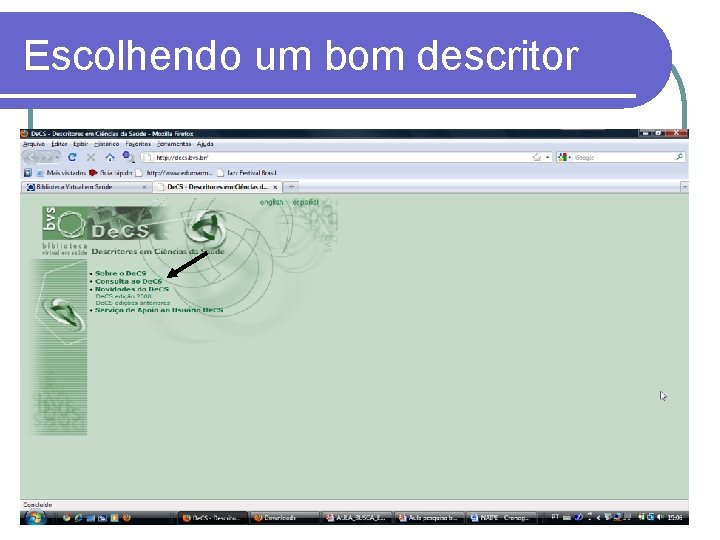 Escolhendo um bom descritor 