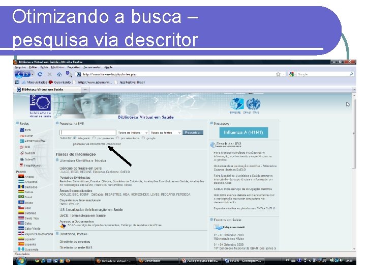Otimizando a busca – pesquisa via descritor 