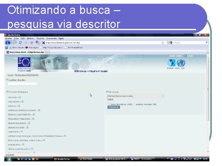 Otimizando a busca – pesquisa via descritor 