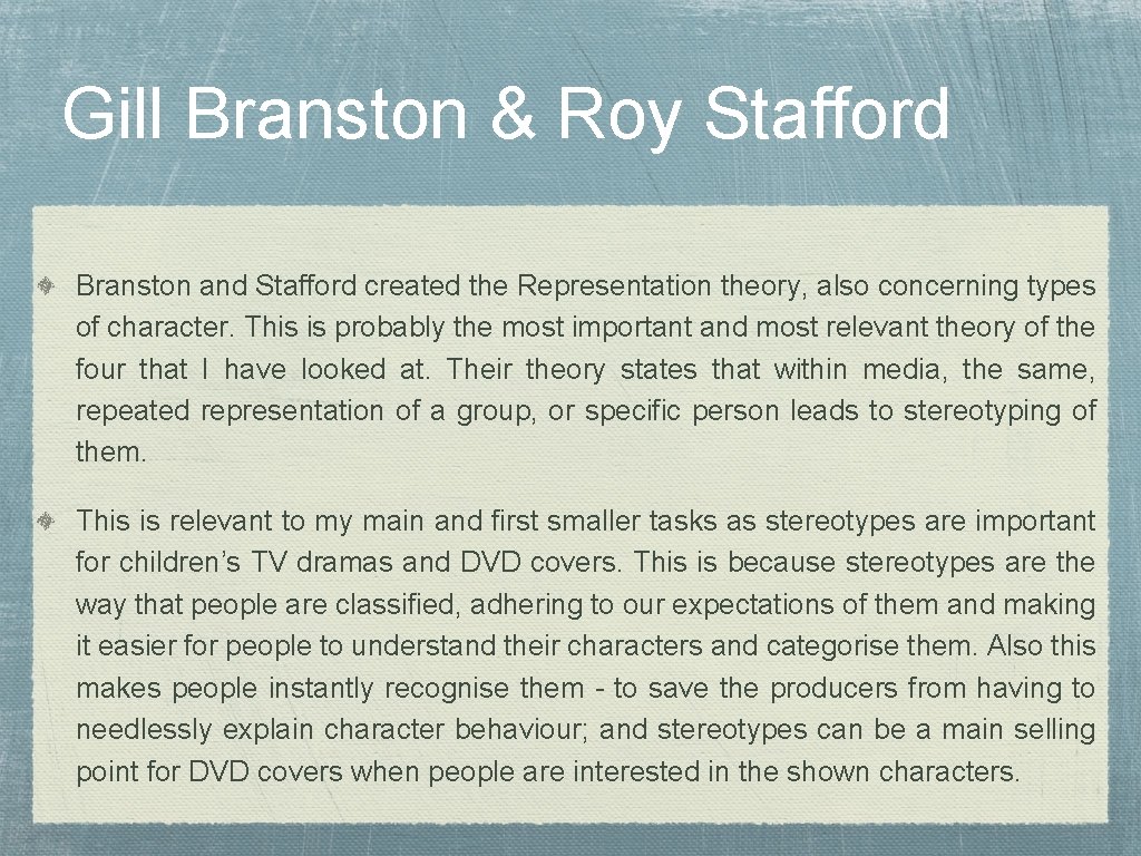 Gill Branston & Roy Stafford Branston and Stafford created the Representation theory, also concerning