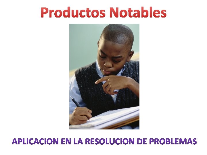 Productos Notables 
