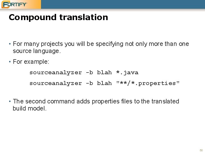 Compound translation • For many projects you will be specifying not only more than