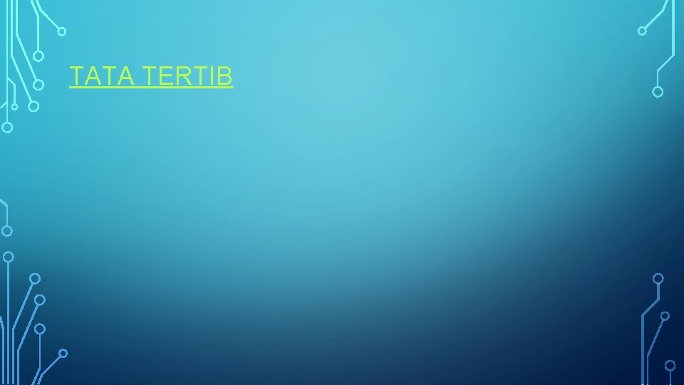 TATA TERTIB 