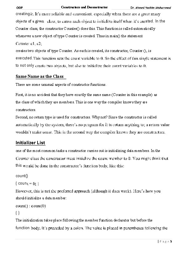 Constructors and Deconstructor creating objects of a given ated. In the Counter class, the Constructors and Deconstructor creating objects of a given ated. In the Counter class, the