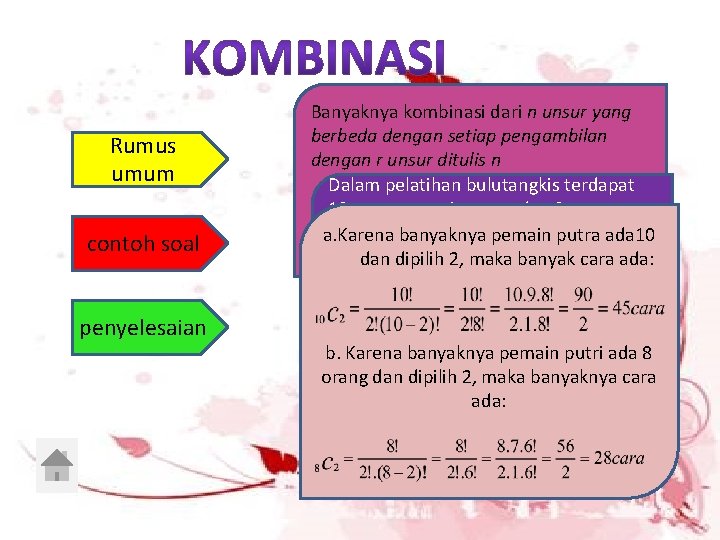 Rumus umum contoh soal penyelesaian Banyaknya kombinasi dari n unsur yang berbeda dengan setiap