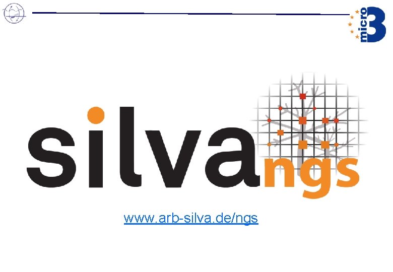 www. arb-silva. de/ngs www. arb-silva. de/ngs