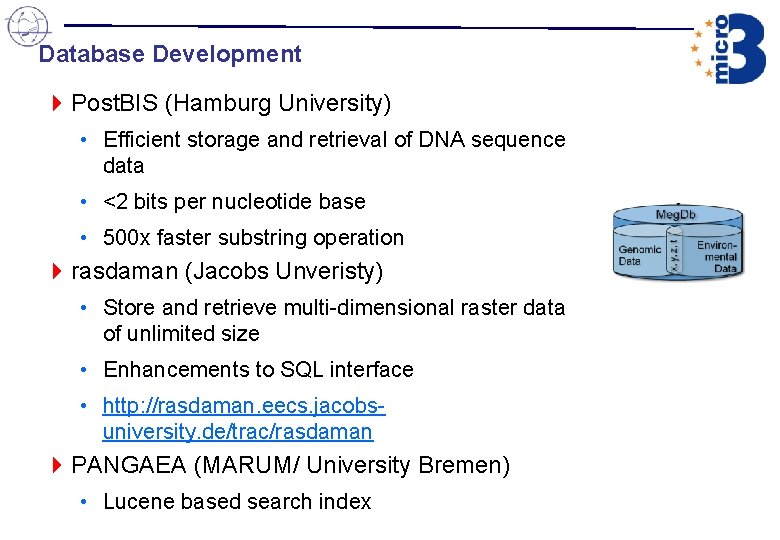 Database Development 4 Post. BIS (Hamburg University) • Efficient storage and retrieval of DNA Database Development 4 Post. BIS (Hamburg University) • Efficient storage and retrieval of DNA