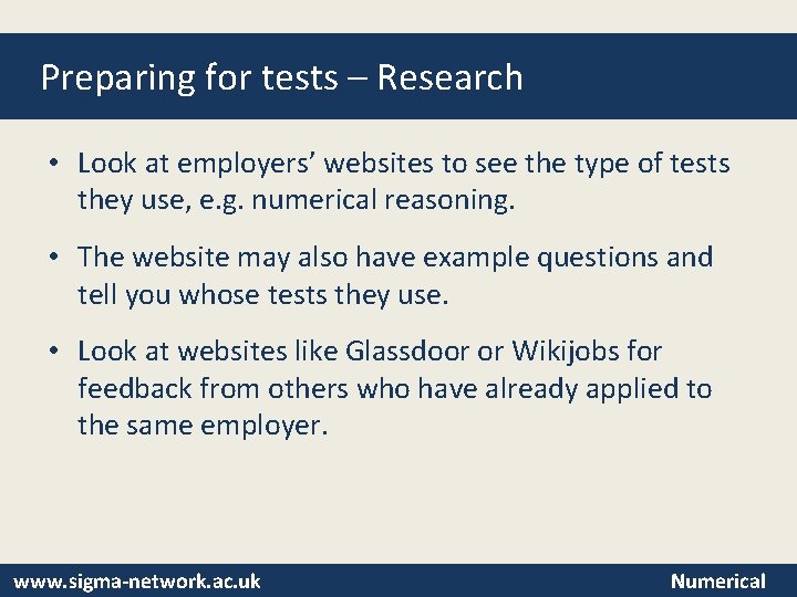 Preparing for tests – Research • Look at employers’ websites to see the type