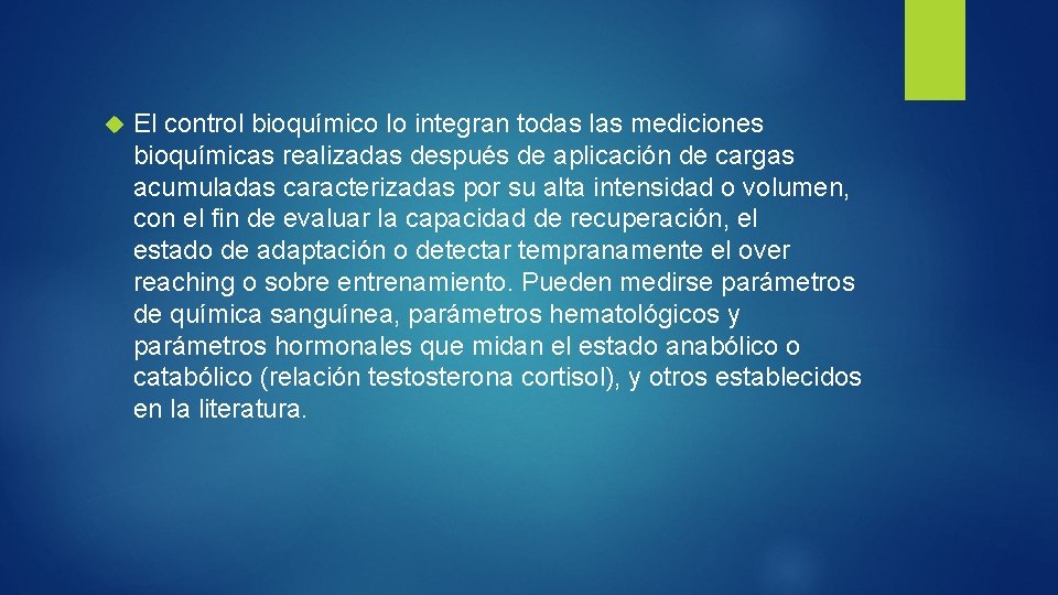  El control bioquímico lo integran todas las mediciones bioquímicas realizadas después de aplicación