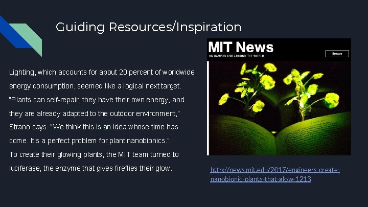 Guiding Resources/Inspiration Lighting, which accounts for about 20 percent of worldwide energy consumption, seemed