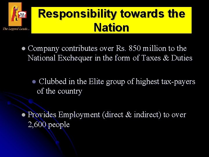 Responsibility towards the Nation l Company contributes over Rs. 850 million to the National