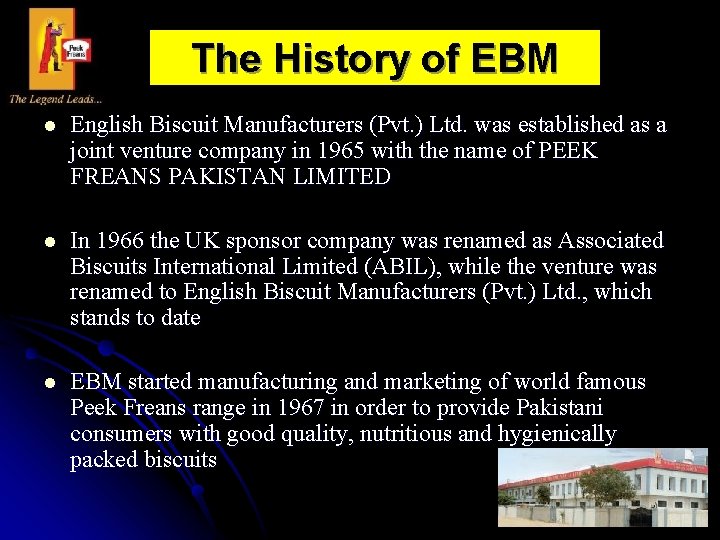 The History of EBM l English Biscuit Manufacturers (Pvt. ) Ltd. was established as