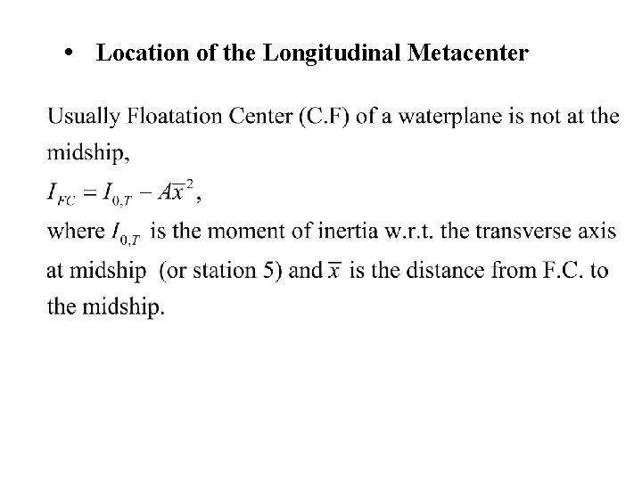  • Location of the Longitudinal Metacenter 