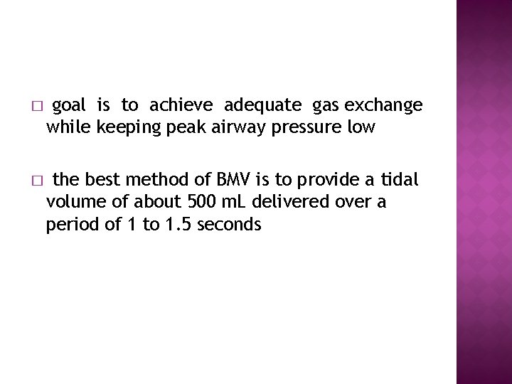 � goal is to achieve adequate gas exchange while keeping peak airway pressure low