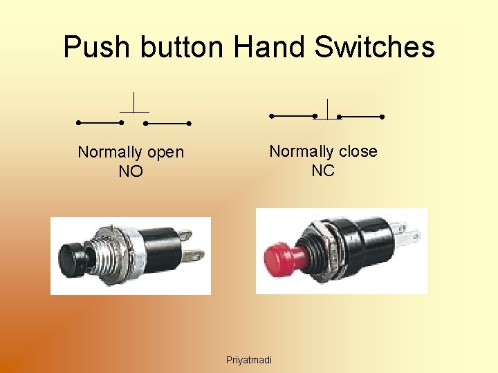 Push button Hand Switches Normally open NO Normally close NC Priyatmadi 