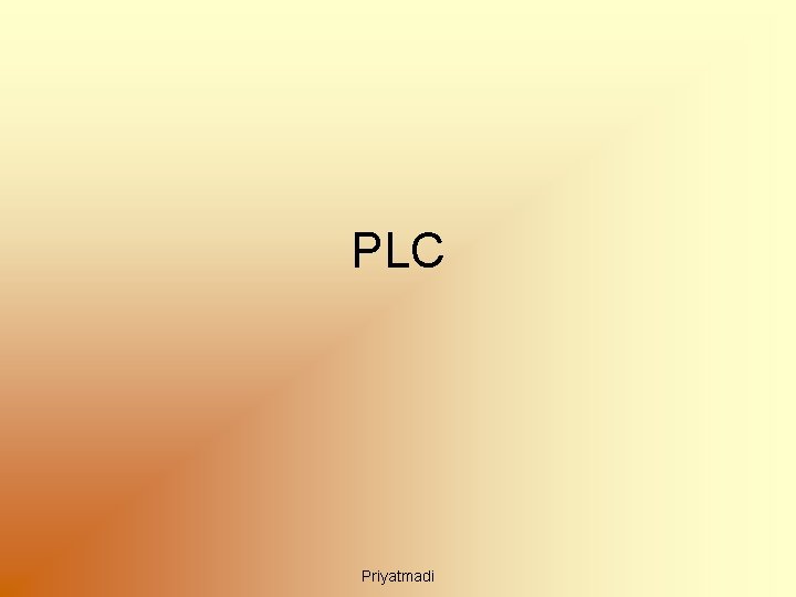 PLC Priyatmadi 