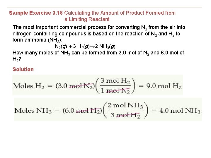Sample Exercise 3. 18 Calculating the Amount of Product Formed from a Limiting Reactant