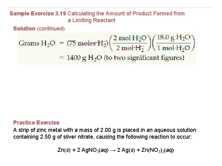 Sample Exercise 3. 19 Calculating the Amount of Product Formed from a Limiting Reactant
