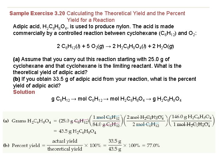 Sample Exercise 3. 20 Calculating the Theoretical Yield and the Percent Yield for a