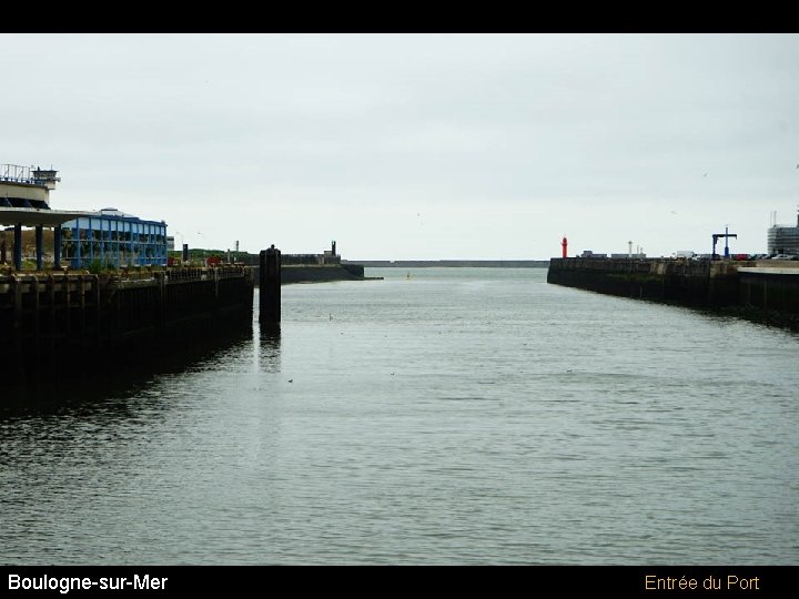 Boulogne-sur-Mer Entrée du Port 