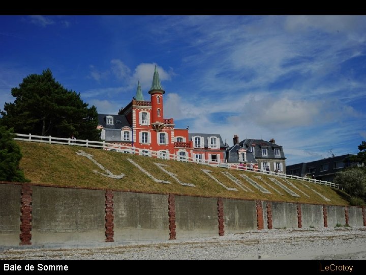 Baie de Somme Le. Crotoy 