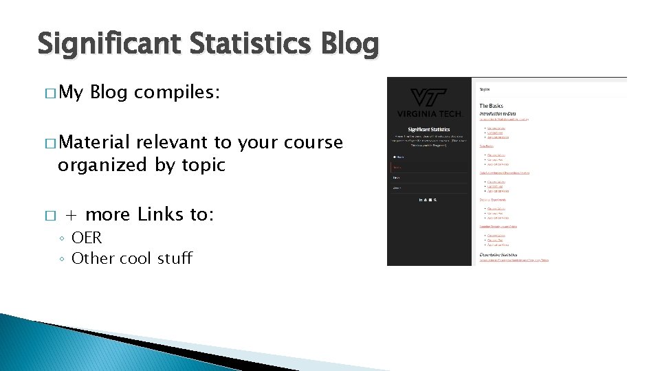 Significant Statistics Blog � My Blog compiles: � Material relevant to your course organized