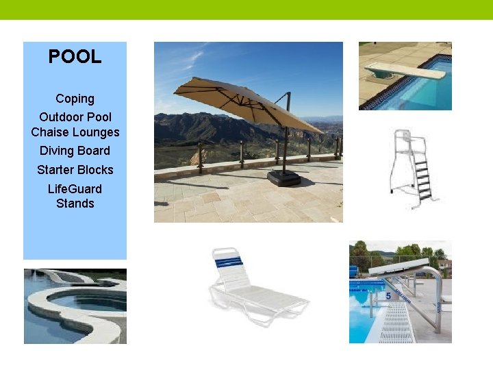 POOL Coping Outdoor Pool Chaise Lounges Diving Board Starter Blocks Life. Guard Stands 