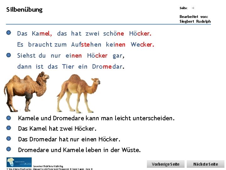 Übungsart: Silbenübung Seite: 10 Bearbeitet von: Siegbert Rudolph Das Kamel, das hat zwei schöne