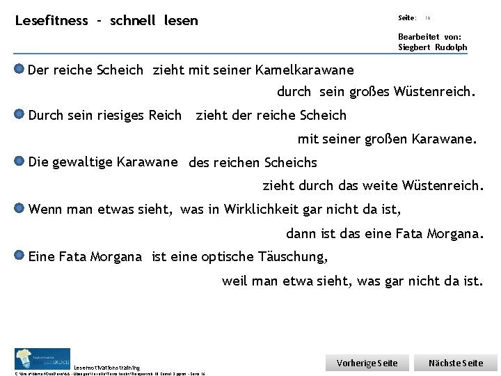 Übungsart: Lesefitness – schnell lesen Seite: 16 Bearbeitet von: Siegbert Rudolph Der reiche Scheich