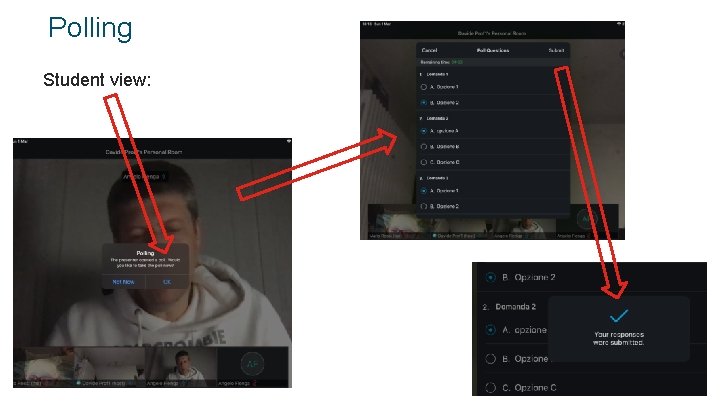 Polling Student view: © 2018 Cisco and/or its affiliates. All rights reserved. Cisco Confidential