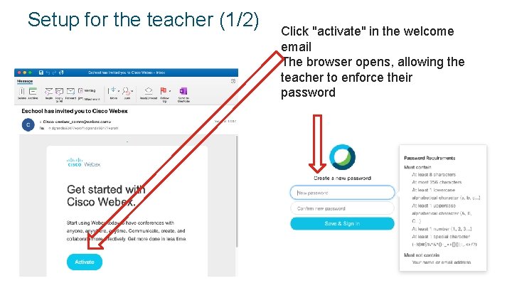 Setup for the teacher (1/2) © 2018 Cisco and/or its affiliates. All rights reserved.