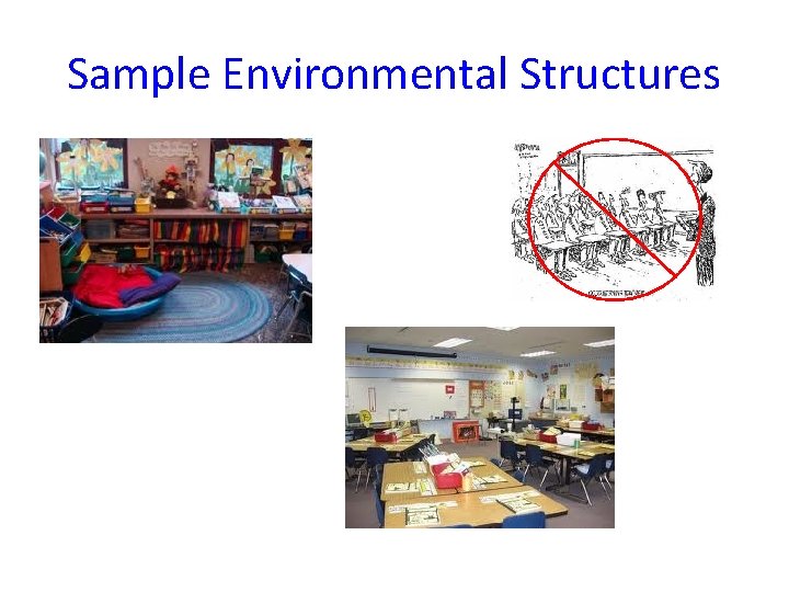 Sample Environmental Structures 