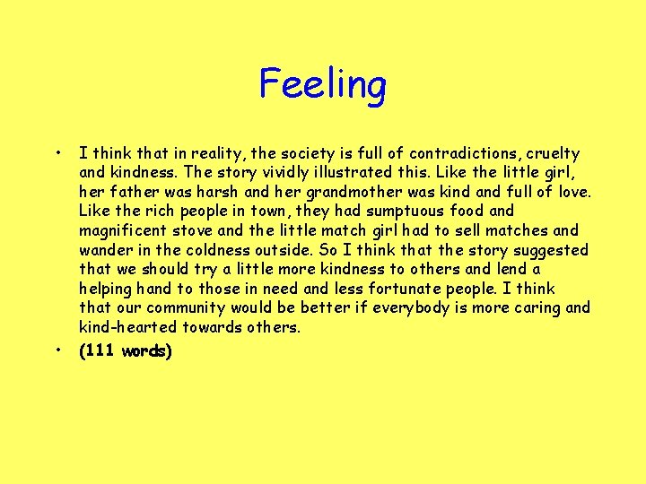 Feeling • • I think that in reality, the society is full of contradictions,