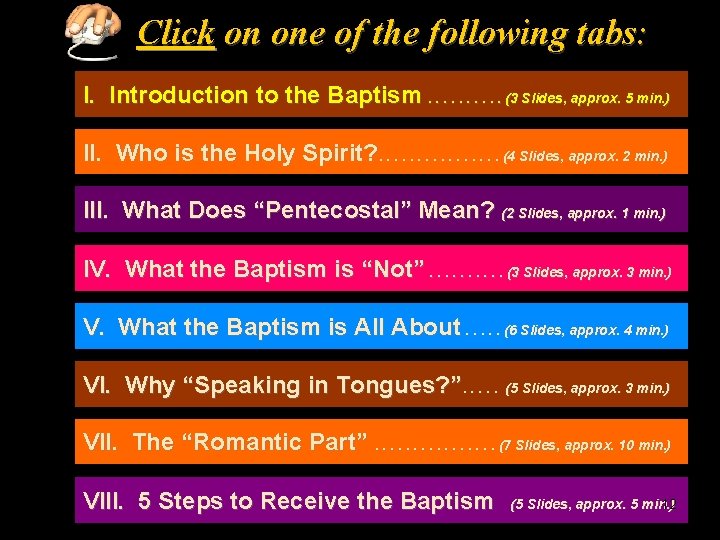 Click on one of the following tabs: I. Introduction to the Baptism. . (3