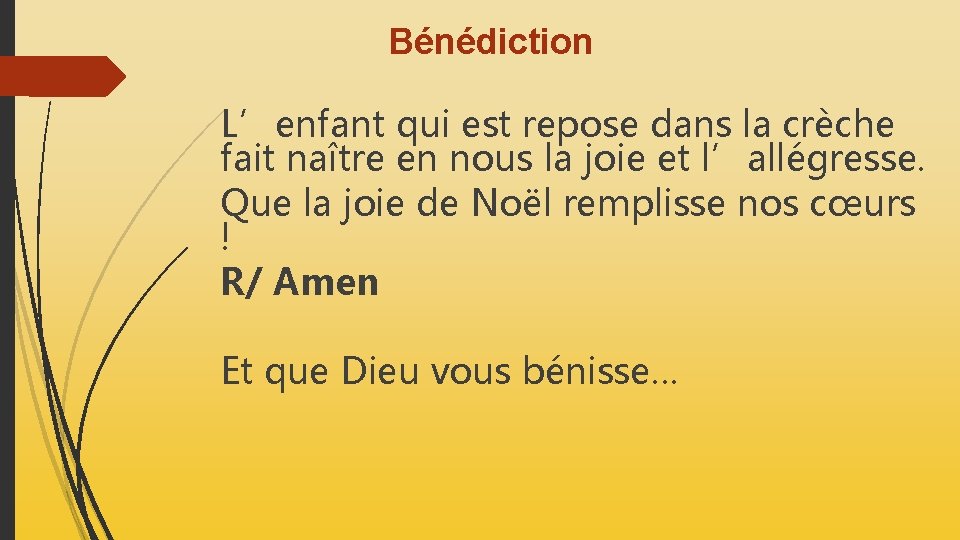 Bénédiction L’enfant qui est repose dans la crèche fait naître en nous la joie