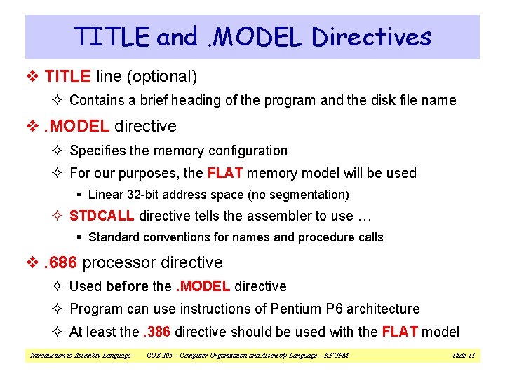 TITLE and. MODEL Directives v TITLE line (optional) ² Contains a brief heading of