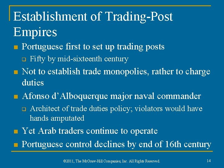 Establishment of Trading-Post Empires n Portuguese first to set up trading posts q n