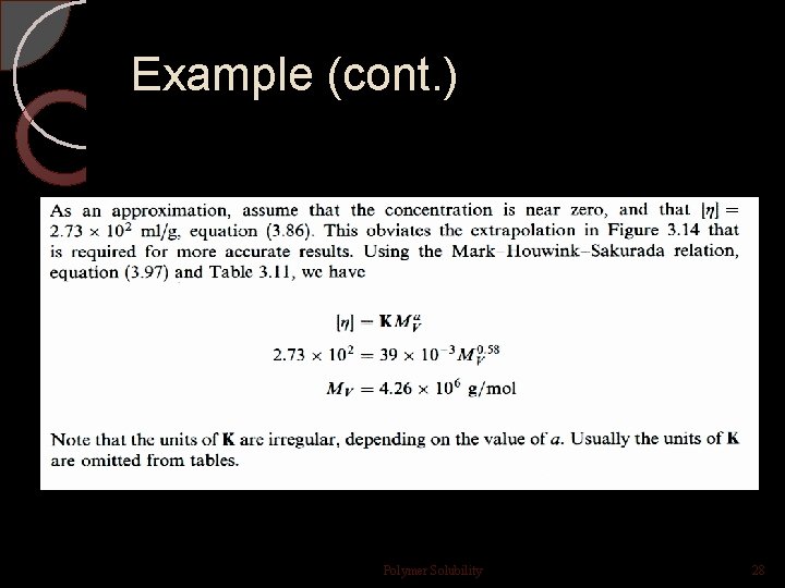 Example (cont. ) Polymer Solubility 28 